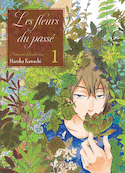 Fleurs du passé (Les), t. 01